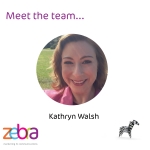 Meet Team Zebra &ndash; Kathryn Walsh, Communications Manager